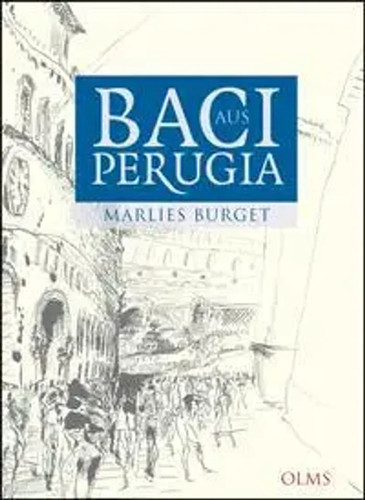 Baci aus perugia - baci, marlies